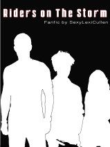 Riders on the Storm by Sexy Lexi Cullen pt3 in the Storm Series